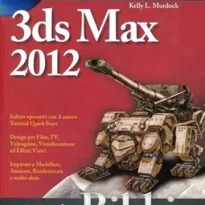 Miglior Prezzo 3DS Max 2012. La bibbia