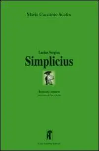 Lucius Sergius Simplicius Miglior Prezzo