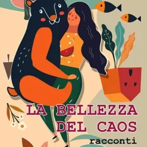 La bellezza del caos Novità