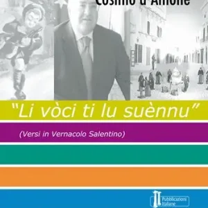 Li vòci ti lu suènnu. (Versi in vernacolo salentino) Professionale
