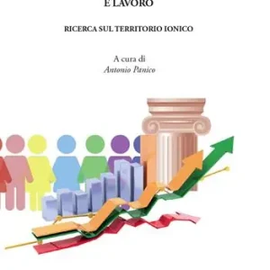 Esclusivo Immigrazione, protezione internazionale e lavoro. Una ricerca sul territorio ionico