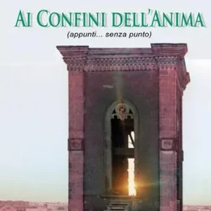 Bestseller Ai confini dell‘anima. (appunti... senza punto)