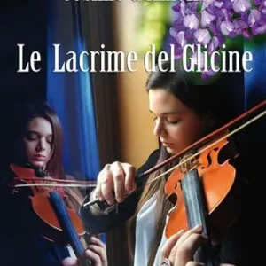 Le lacrime del glicine Scelto Dai Clienti
