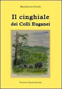 Il cinghiale dei colli Euganei Occasione Imperdibile