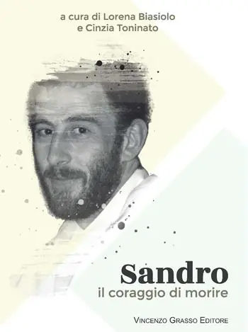 Sandro. Il coraggio di morire Ultime Pezzi