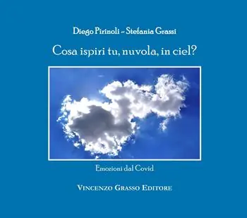 Cosa ispiri tu, nuvola, in ciel? Emozioni dal Covid Occasione Imperdibile