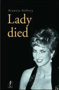 Lady died. Ediz. illustrata A Buon Prezzo