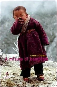 Non Perdere A misura di bambino. Ediz. illustrata