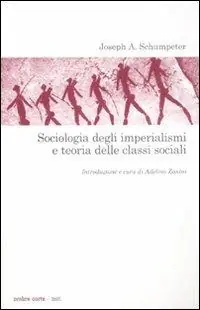 Sociologia degli imperialismi e teoria delle classi sociali Must-Have