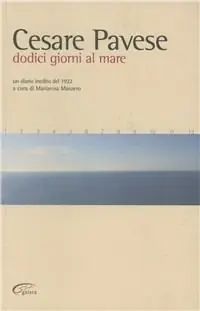 Dodici giorni al mare. Un diario inedito del 1922 A Buon Prezzo