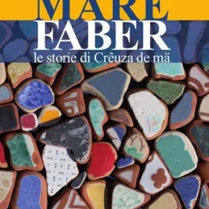Compra Adesso Mare Faber. Le storie di Crêuza de mä