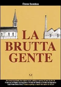 La brutta gente Nuova Collezione