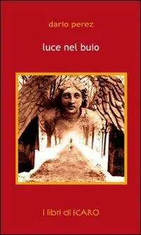 Luce nel buio Reso Gratuito