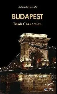 Budapest. Bank connection Subito Disponibile