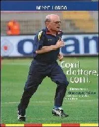 Nuova Collezione Corri dottore, corri. Biografia di Giuseppe Palaia atleta e medico sportivo