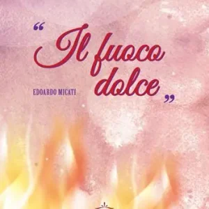 ll fuoco dolce. «Lu fuecu duce» dell‘isola sulla terra Occasione