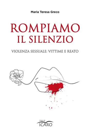 Bestseller Rompiamo il silenzio. Violenza sessuale vittime e reato