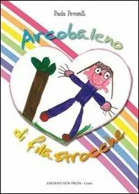 Arcobaleno di filastrocche. Ediz. illustrata Più Venduto