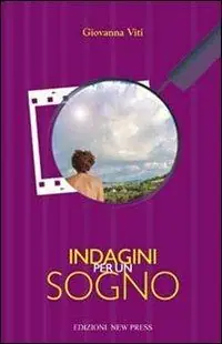 Ultimissimo Modello Indagini per un sogno