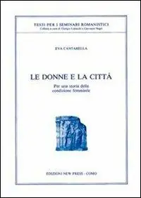 Affare Le donne e la città. Per una storia della condizione femminile