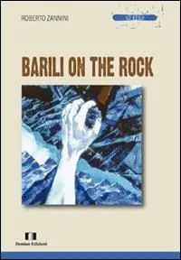 Barili on the rock Scelto Dai Clienti