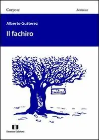 Il fachiro Solo Oggi