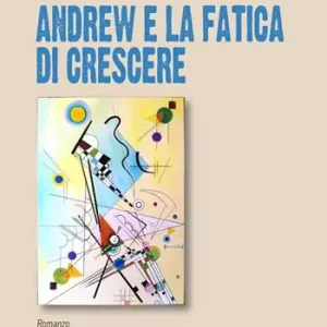 Saldi Andrew e la fatica di crescere
