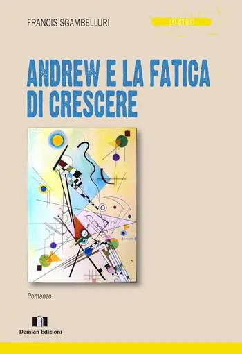Saldi Andrew e la fatica di crescere