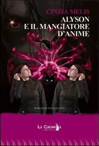 Alyson e il mangiatore d‘anime Compra Adesso