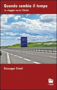 Quando cambia il tempo. In viaggio verso l‘unità Economico