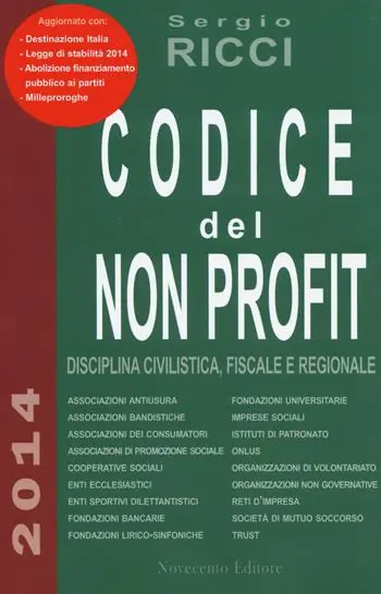 Offerta Limitata Codice del non profit. Disciplina civilistica, fiscale e regionale