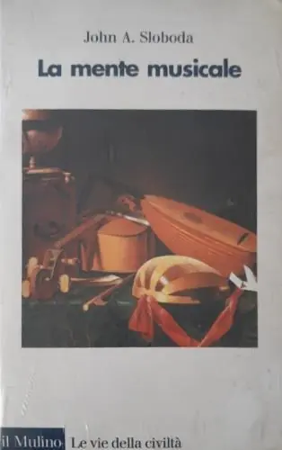 La mente musicale. Psicologia cognitivista della musica Ultime Pezzi