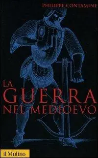 La guerra nel Medioevo Occasione
