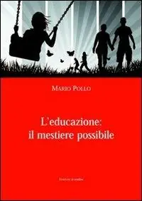 Offerta Lampo L‘educazione il mestiere possibile
