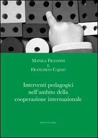 Interventi pedagogici nell‘ambito della cooperazione internazionale Offerta Del Giorno