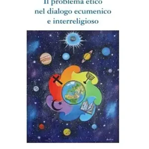 Prezzo Conveniente Problema etico nel dialogo ecumenico e interreligioso