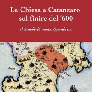 La Chiesa a Catanzaro sul finire del ‘600 Affare