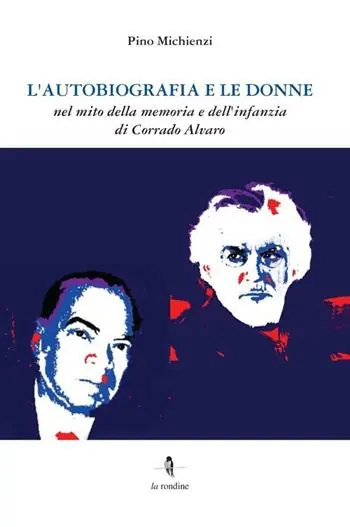 Pagamento Sicuro L‘autobiografia e le donne. Nel mito della memoria e dell‘infanzia di Corrado Alvaro