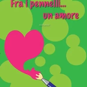 Popolare Fra i pennelli... un amore
