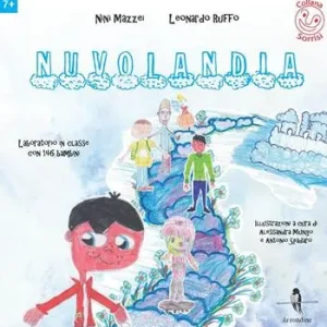 Nuvolandia. Laboratorio in classe con 146 bambini Ultimissimo Modello