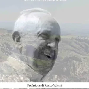 Non fatevi rubare la speranza. Papa Francesco a Cassano all‘Ionio Consegna Rapida