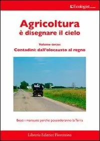 Compra Online L‘ ecologist italiano. Agricoltura è disegnare il cielo. Vol. 9