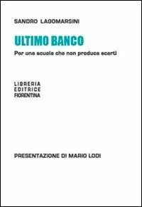Pagamento Sicuro Ultimo banco. Per una scuola che non produca scarti