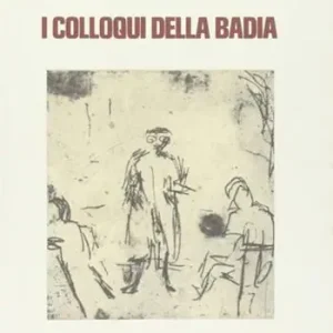 Colloqui alla Badia Offerta Lampo