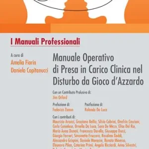 Più Venduto Manuale operativo di presa in carico clinica nel disturbo da gioco d‘azzardo