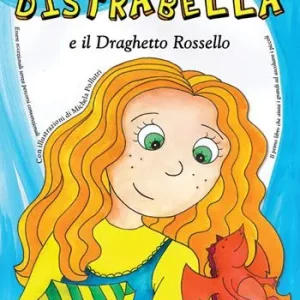 Più Venduto Distrabella e il Draghetto Rossello