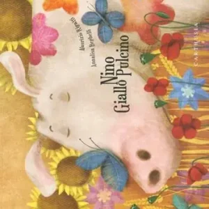 Must-Have Nino Giallo Pulcino. Ediz. illustrata
