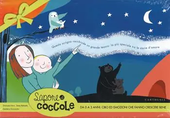Sapore di coccole. Ediz. illustrata Esclusivo