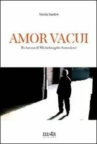 Amor vacui. Il cinema di Michelangelo Antonioni Offerta Limitata