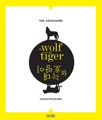 Prezzo Di Fabbrica The wolf and the tiger. Scultura italiana e coreana. Ediz. multilingue
